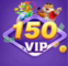 150VIP Game Download For Android and Get chance to in Real Bonuses